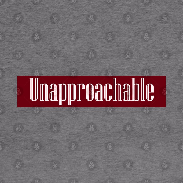Unapproachable by TenomonMalke